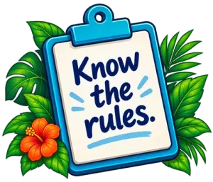 An illustrated clipboard reading KNOW THE RULES surrounded by tropical leaves