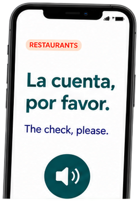 Phone showing the Spanish phrase La cuenta, por favor, meaning The check, please, with a speaker button to hear it pronounced